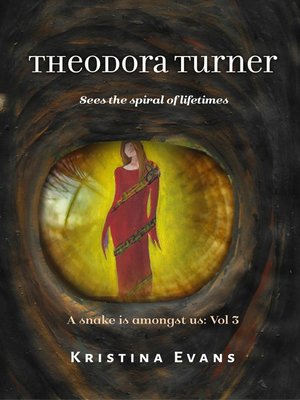 cover image of Theodora Turner Sees the Spiral of Lifetimes